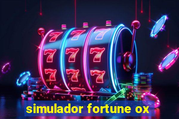 simulador fortune ox